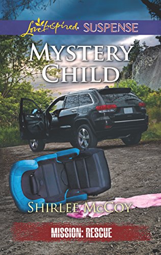 Mystery Child (Mission: Rescue, 5)
