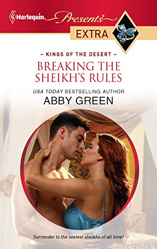 Breaking the Sheikh's Rules (Kings of the Desert, 2)