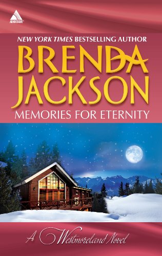 Memories for Eternity: An Anthology (The Westmorelands)