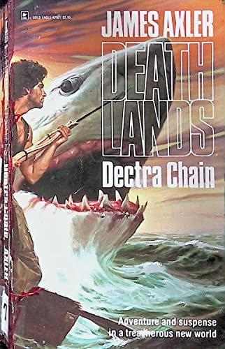 Dectra Chain (Death Lands) #7