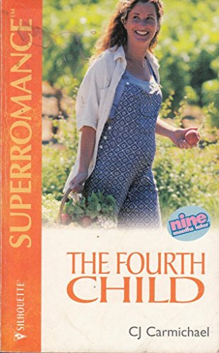 The Fourth Child: 9 Months Later (Harlequin Superromance No. 917)
