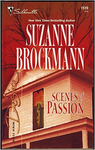 Scenes of Passion (Silhouette Desire #1519)