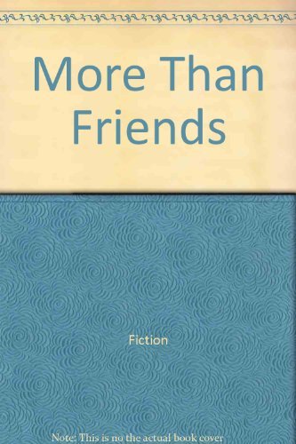 More than Friends (Men at Work: Men of Steel #28)