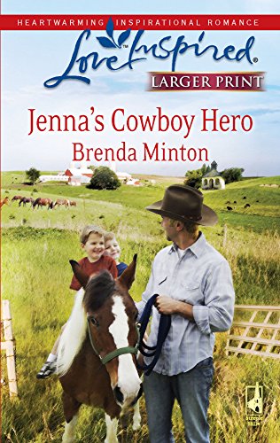 Jenna's Cowboy Hero (Love Inspired Large Print)