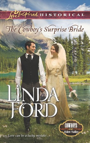 The Cowboy's Surprise Bride (Cowboys of Eden Valley 1)
