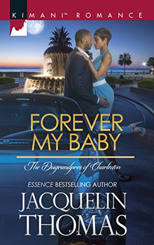 Forever My Baby (The DuGrandpres of Charleston)