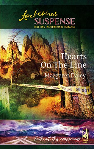 Hearts on the Line (Faith at the Crossroads, Book 6) (Steeple Hill Love Inspired Suspense #23)