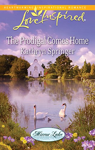 The Prodigal Comes Home (Mirror Lake 3)
