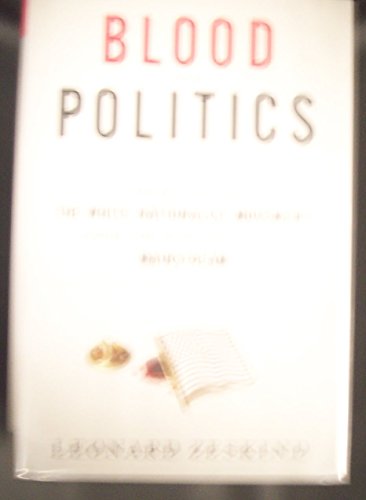 Blood and Politics: The History of the White Nationalist Movement from the Margins to the Mainstream