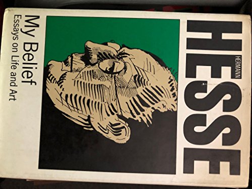 My Belief: Essays on Life and Art