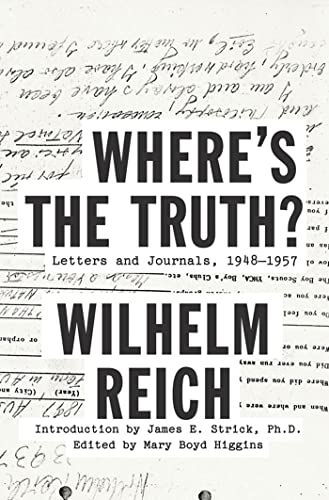 Where's the Truth?: Letters and Journals 1948-1957