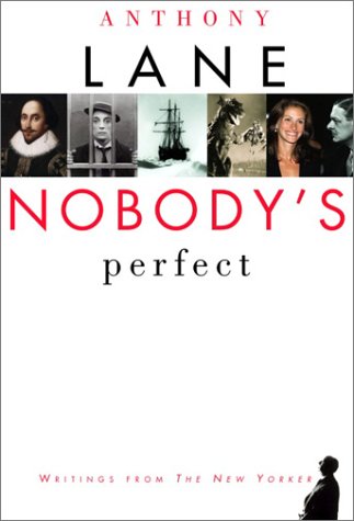 Nobody's Perfect: Writings from The New Yorker
