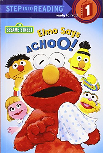 Elmo Says Achoo! (Step-Into-Reading, Step 1)