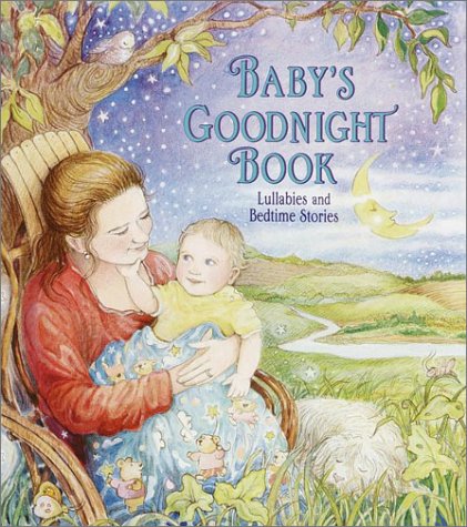 Baby's Goodnight Book: Bedtime Stories & Lullaby (Lap Library)