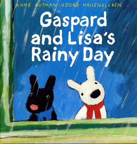 Gaspard and Lisa's Rainy Day (Misadventures of Gaspard and Lisa)