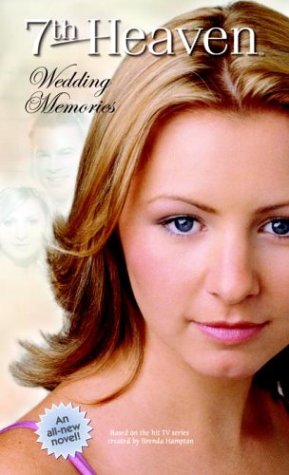 Wedding Memories (7th Heaven(TM))