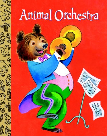 Animal Orchestra (Little Golden Treasures)