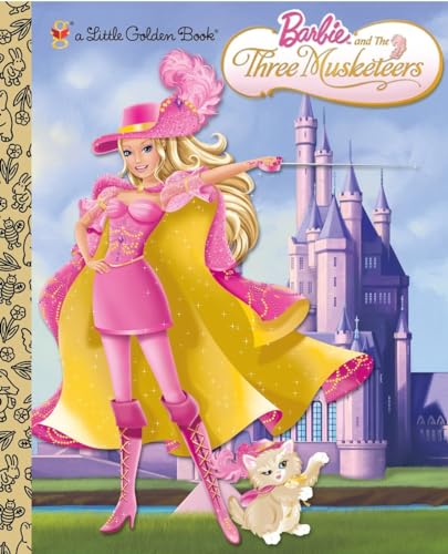 Barbie and the Three Musketeers (Barbie) (Little Golden Book)