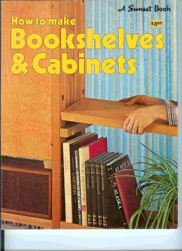 How to Make Bookshelves and Cabinets