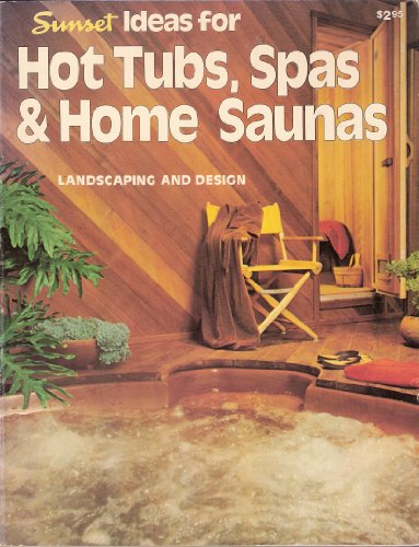 Sunset Ideas for Hot Tubs, Spas & Home Saunas