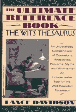 The Ultimate Reference Book: The Wit's Thesaurus