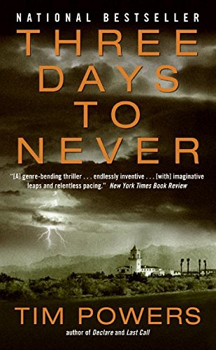 Three Days to Never: A Novel