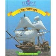 Our Country (People in Time and Place/Grade 5, Student Text)