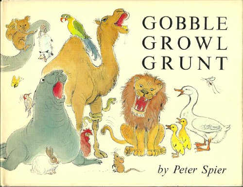 Gobble, Growl, Grunt