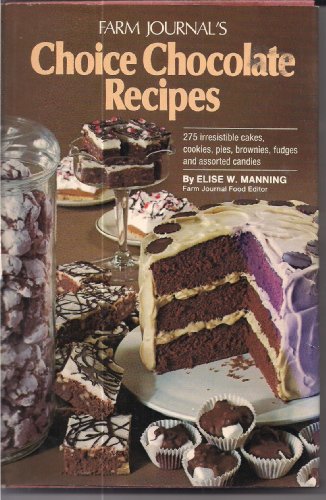 Farm Journal's Choice Chocolate Recipes
