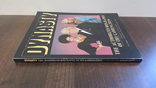 Dynasty : the authorized biography of the Carringtons