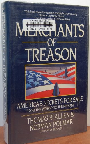 Merchants of Treason: America's Secrets for Sale