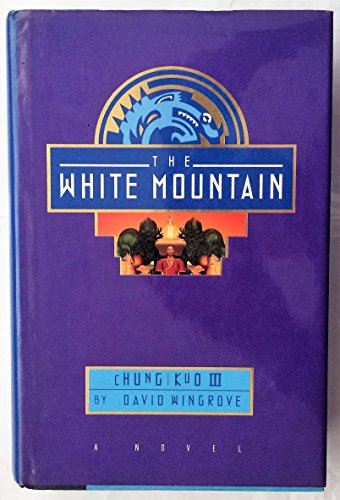 Chung Kuo III: The White Mountain