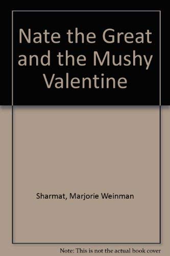 Nate the Great and the Mushy Valentine