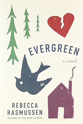 Evergreen: A novel