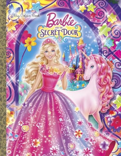 Barbie and the Secret Door (Barbie and the Secret Door) (Big Golden Book)