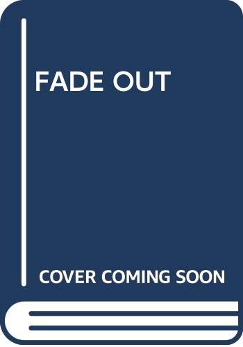 Fade Out : The Calamitous Final Days of MGM