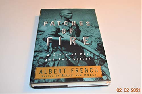 Patches of Fire: A Story of War and Redemption