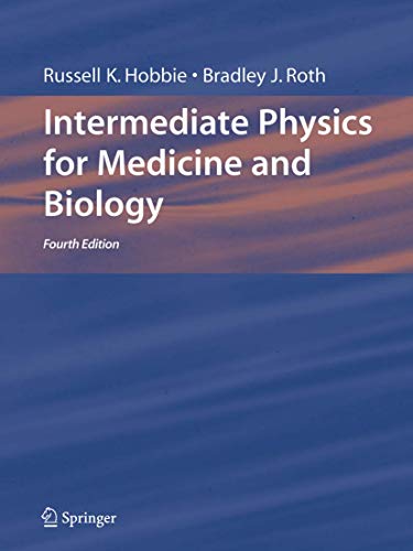 Intermediate Physics for Medicine and Biology
