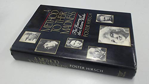 A Method to Their Madness: The History of the Actors Studio