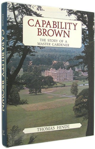 Capability Brown: The Story of a Master Gardener