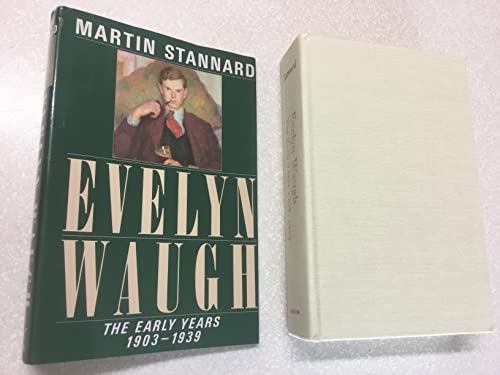 Evelyn Waugh: The Early Years, 1903-1939