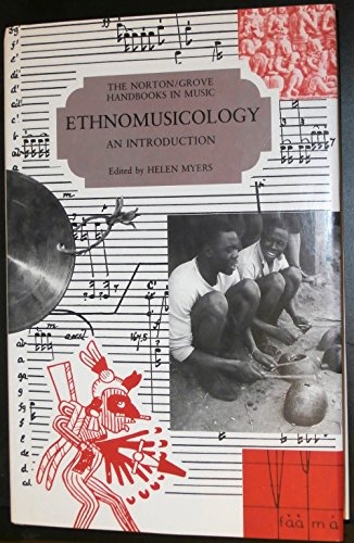 Ethnomusicology: An Introduction (Norton/Grove Handbooks in Music)