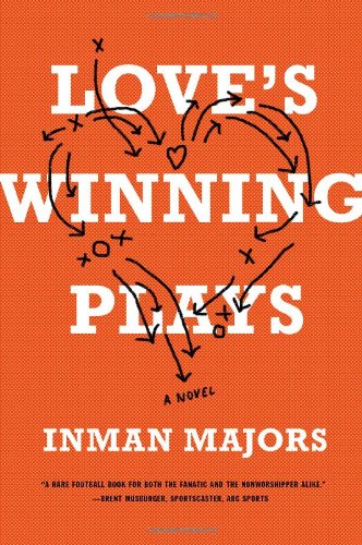 Love's Winning Plays: A Novel