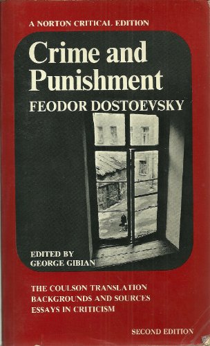 Crime and Punishment: The Coulson Translation - Backgrounds and Sources - Essays in Critisisms