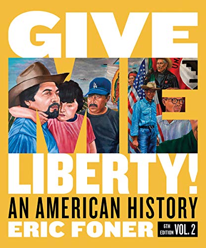 Give Me Liberty!: An American History. Full Edition (2)