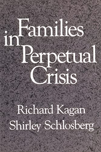 Families in Perpetual Crisis (Norton Professional Book)