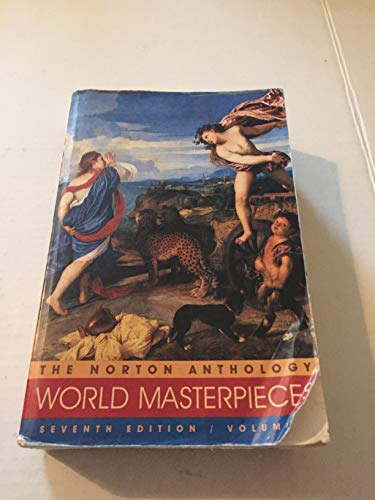 Norton Anthology of World Masterpieces: The Western Tradition, Vol. 1: Literature of Western Culture Through the Renaissance