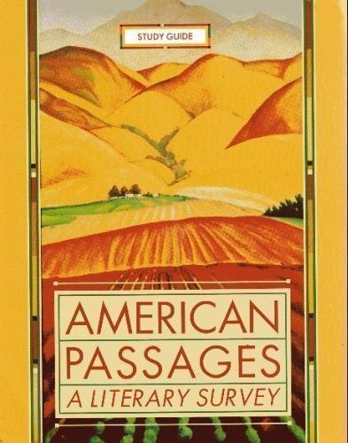 American Passages: A Literary Survey Study Guide