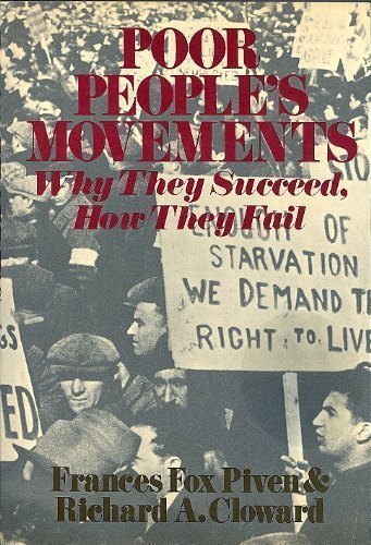 Poor People's Movements: Why They Succeed, How They Fail