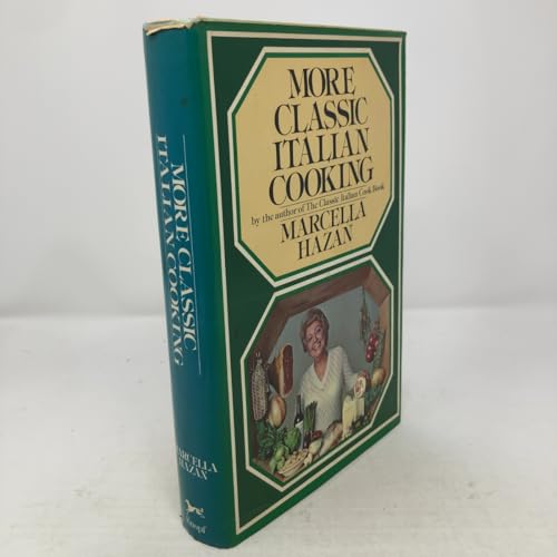 More Classic Italian Cooking